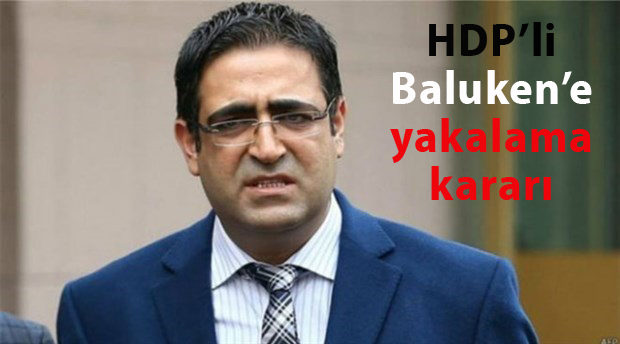 HDP’li İdris Baluken hakkında yakalama kararı