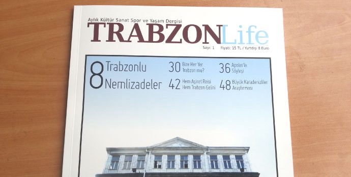 TRABZON Life dergisi yayın hayatına başladı