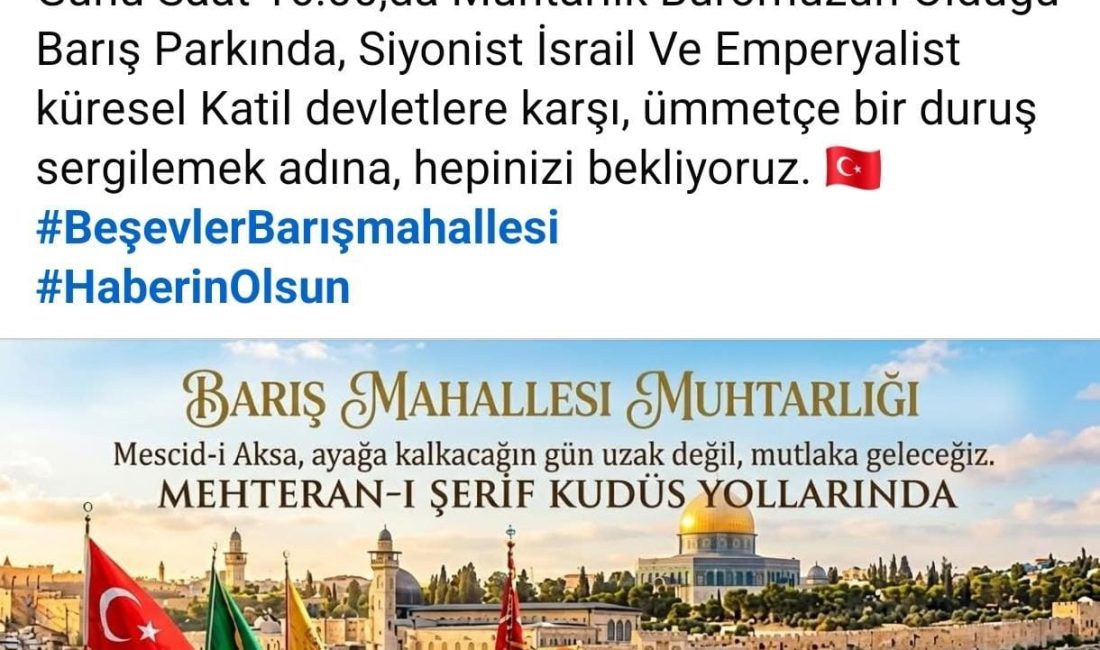  Gebze Beşevler Barış Mahallesi Muhtarlığı, Filistin'e destek ve İsrail'in