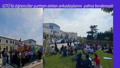 Gebze Teknik Üniversitesi’nde “ 2 öğrencinin  yurt idaresi tarafından yurttan